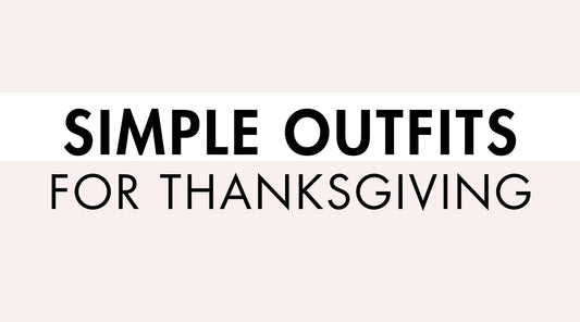Simple and Cute Outfits for Thanksgiving