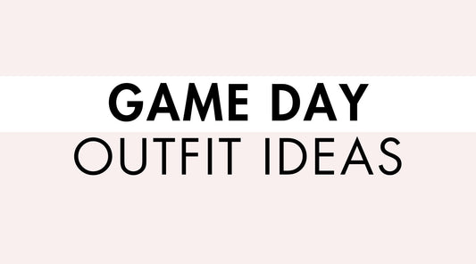 Game Day Outfit Ideas