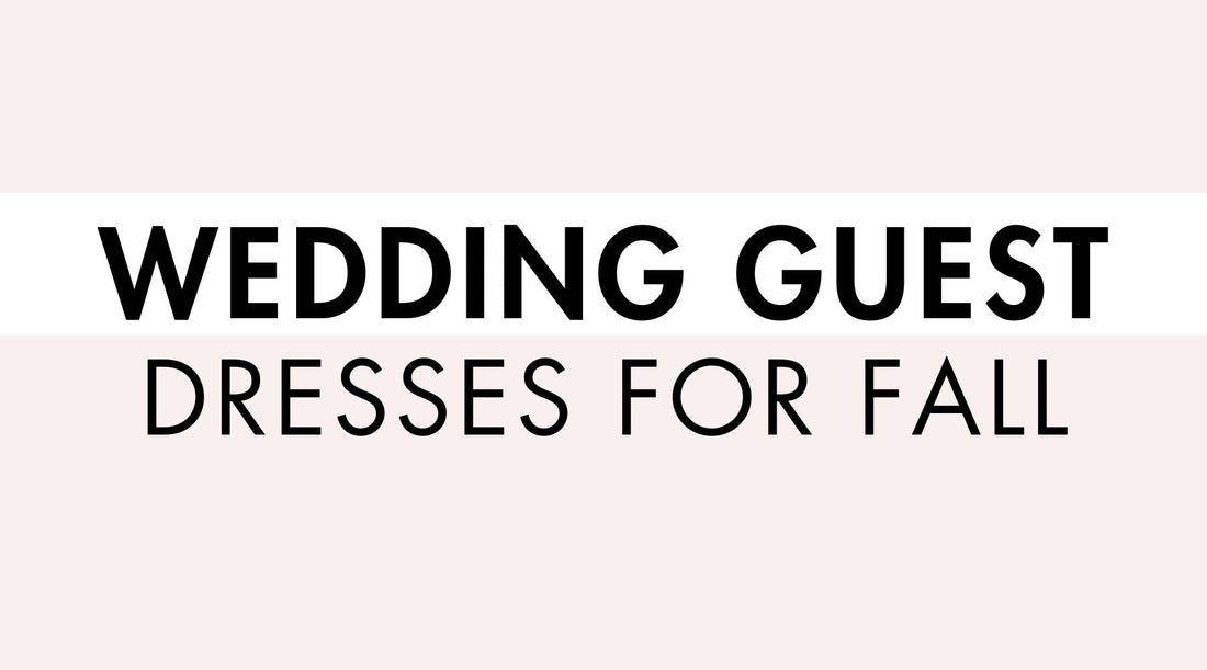 Wedding Guest Dresses for Fall