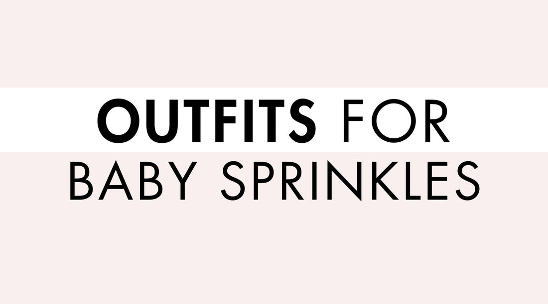 Outfits for Baby Sprinkles