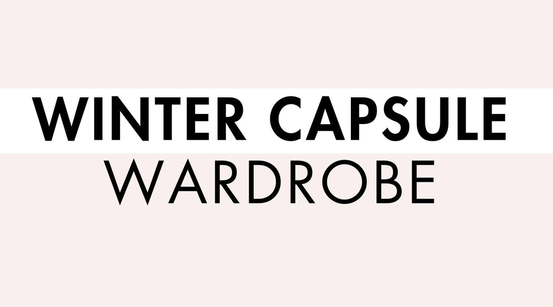 Winter Capsule Wardrobe for Women 2026
