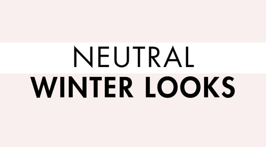 Neutral Winter Capsule Wardrobe