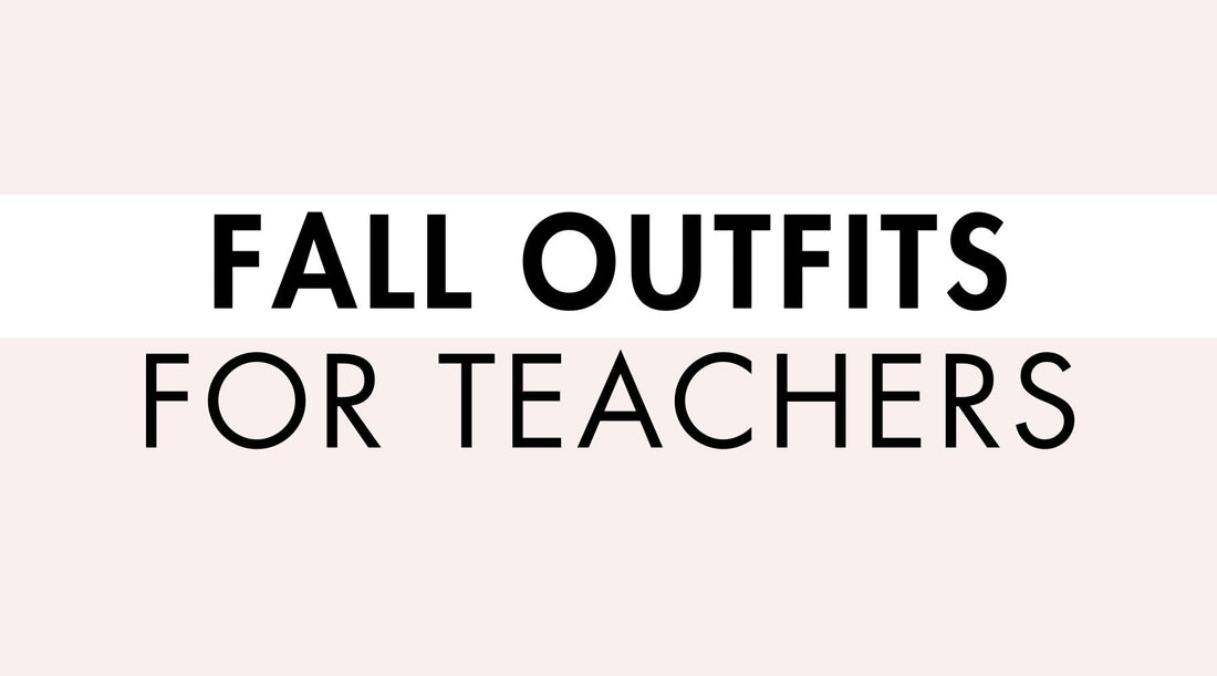 Fall Outfits for Teachers