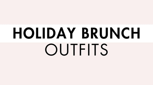 Holiday Brunch Outfits