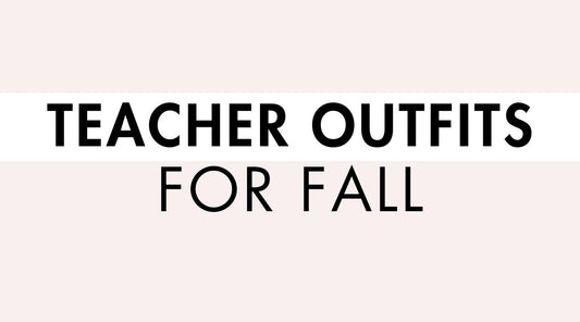 Teacher Outfits for Fall