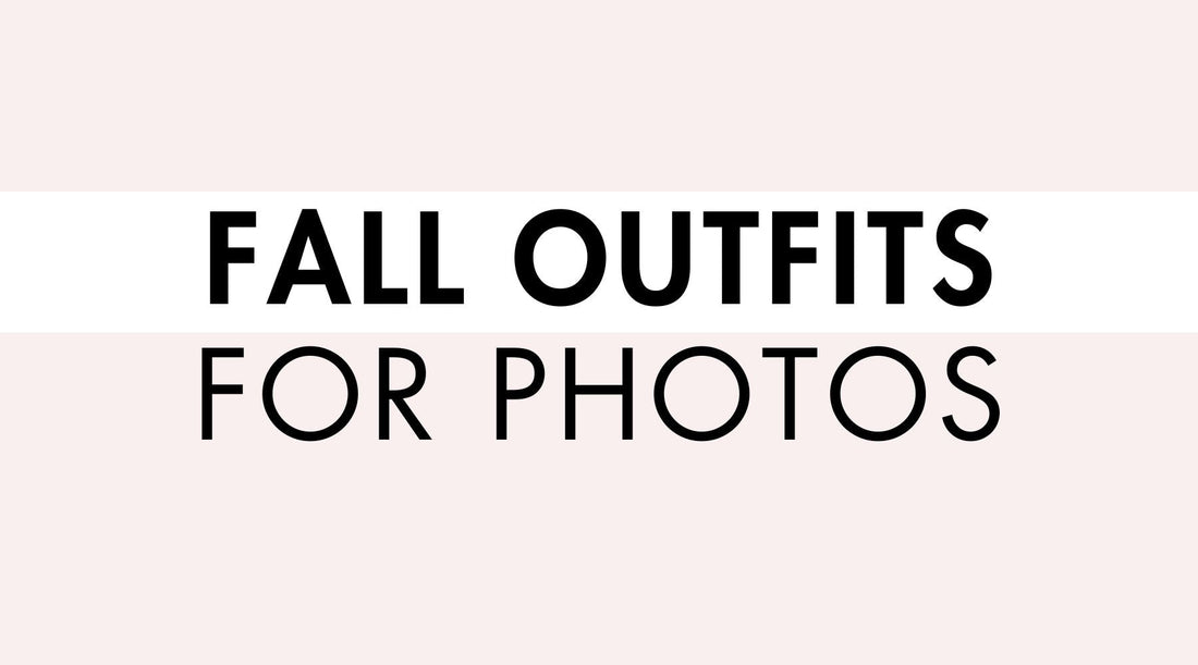 Fall Outfits for Photos