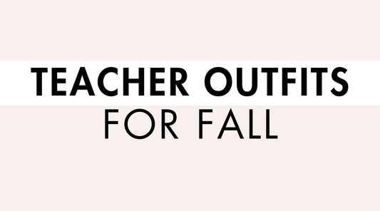 Teacher Outfits for Fall